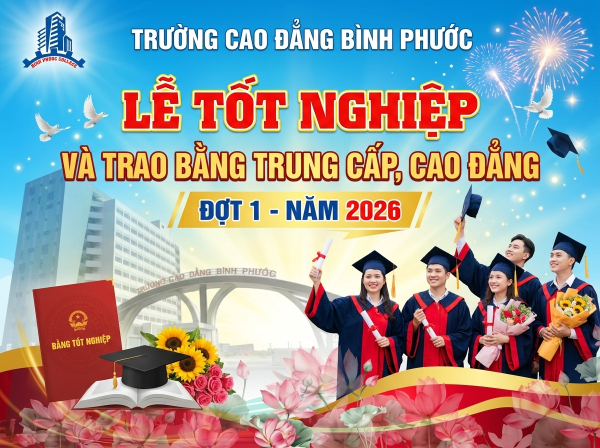 Trường Cao đẳng Bình Phước trao bằng tốt nghiệp cho 398 tân khoa
