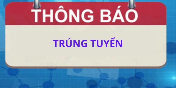 Thông báo trúng tuyển đợt 2 năm 2025